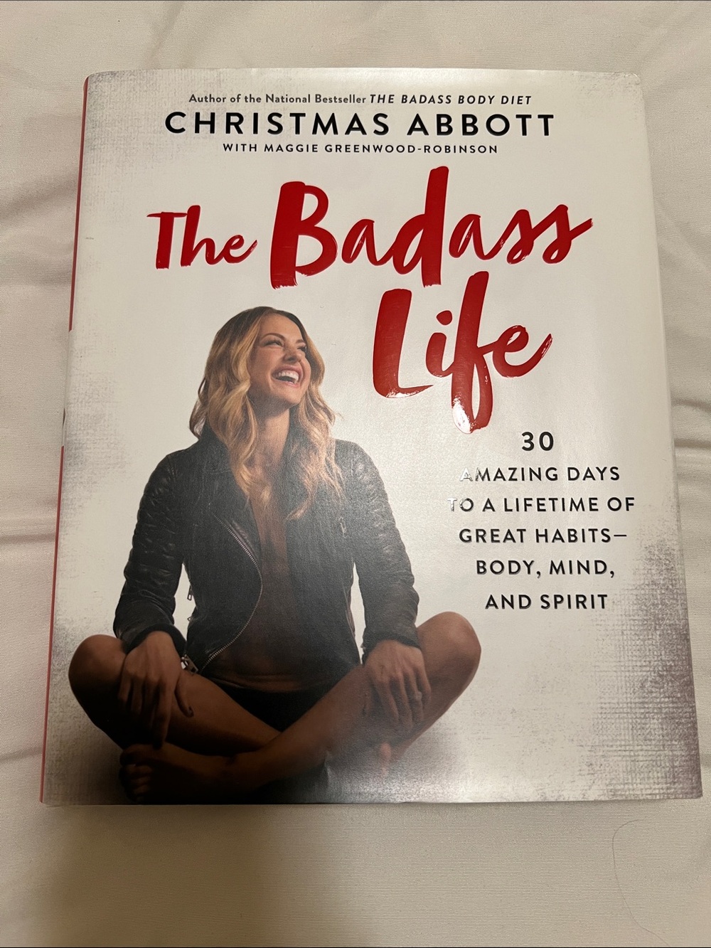 The Badass Life Book by Christmas Abbot